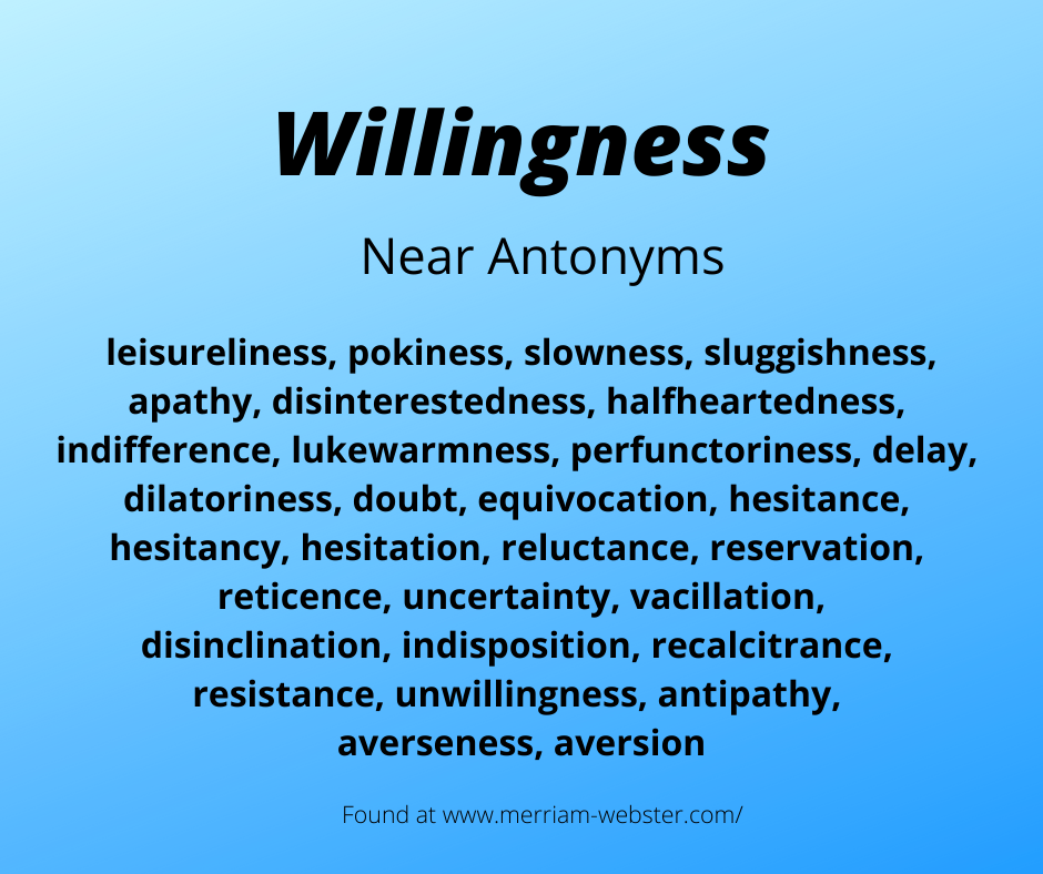 willingness-synonyms-and-willingness-antonyms-similar-and-opposite